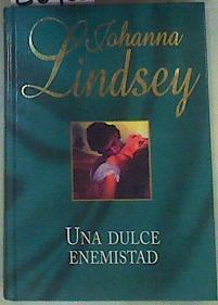 Una Dulce Enemistad | 85965 | Lindsey, Johanna