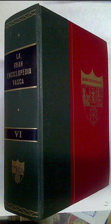 La Gran Enciclopedia Vasca Tomo VI. La cocina vasca ( Ana María Calera). | 61239 | José María Martín de Retana ( Dirigida)