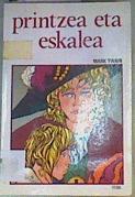 Printzea eta eskalea | 165873 | Twain, Mark