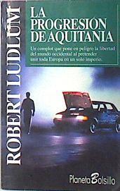 La Progresión De Aquitania | 44067 | Ludlum Robert