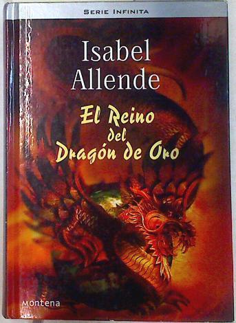 El reino del dragón de oro | 84934 | Allende, Isabel