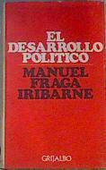 El Desarrollo político | 165310 | Fraga Iribarne, Manuel