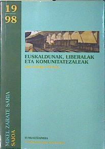 Euskaldunak, liberalak eta komunitatezaleak | 138666 | Sudupe Martija, Jon