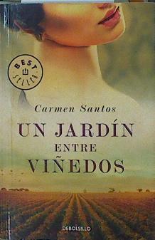 Un jardín entre viñedos | 153042 | Santos Sacristán, Carmen (1958-)