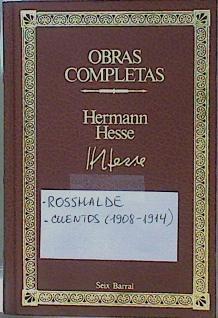 Hermann Hesse: Obras completas. (T. 5) Rosshalde / Cuentos (1908-1914) | 143135 | Hesse, Hermann