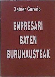 Enpresari baten buruhausteak | 150339 | Gereño, Xabier