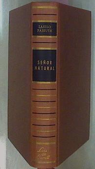 Señor Natural | 57023 | Passuth Laszlo