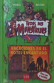 Vacaciones en el hotel encantado | 108397 | Brezina, Thomas