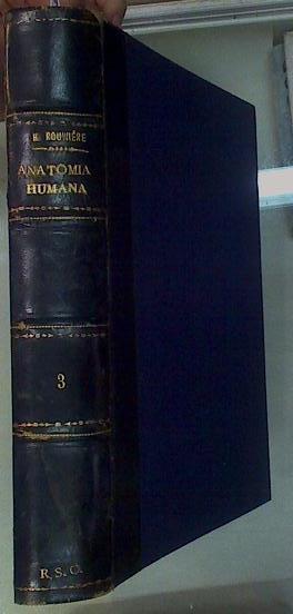 Anatomía Humana. Descriptiva, topográfica y funcional Tomo III Miembros Sistema Nervioso central | 153360 | Rouviere, Henri