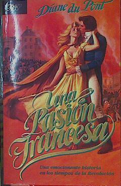 Una pasion francesa | 153610 | Diane Du Pont