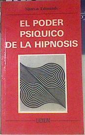 El poder psiquico de la hipnosis | 154805 | Simeon Edmunds