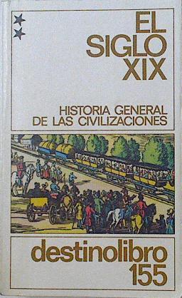 El siglo XIX 2  El apogeo de la expansión europea (1815 -1914) | 84648 | Schnerb, Robert