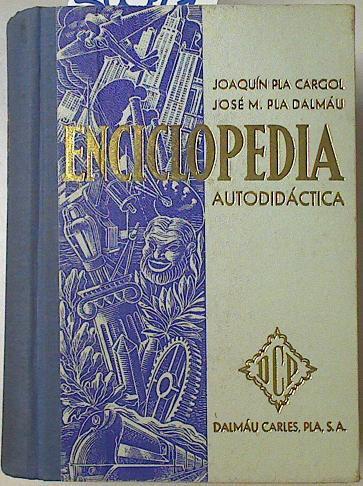 Enciclopedia Autodidáctica Ciencias Letras Bellas Artes | 68176 | Pla Cargol Joaquin