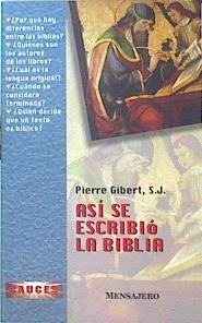 Así se escribió la Biblia | 142402 | Gibert, Pierre