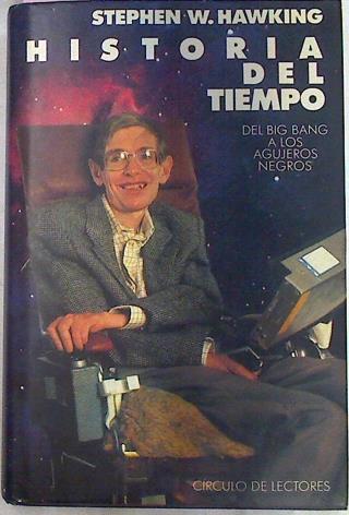 Historia Del Tiempo Del Big Bang A Los Agujeros negros | 15424 | Hawking Stephen