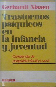 Trastornos Psíquicos En La Infancia Y Juventud. Compendio de psiquiatría infantil y juvenil | 61643 | Nissen Gerhardt