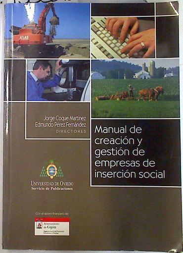 Manual de creación y gestión de empresas de inserción social | 133326 | Coque Martínez, Jorge/Pérez Fernández, Edmundo