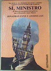 Si Ministro. El diario de un ministro del gobierno | 22543 | Lynn Jonathan