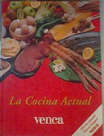 La Cocina Actual :Edición Especial Nueva Imagen  VENCA | 164670 | VVAA