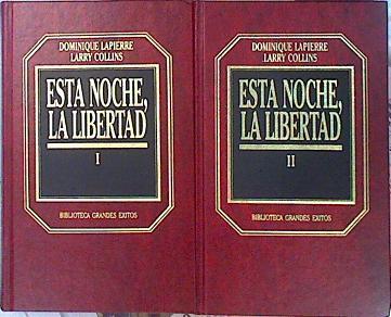 Esta noche la libertad I y II (Obra completa) | 140182 | Lapierre, Dominique/Collins, Larry