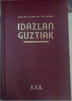 Idazlan Guztiak. Tomo I | 154822 | Mitxelena Lazkano, Salbatore