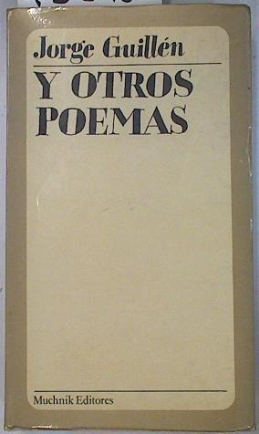 Y otros poemas | 132132 | Jorge Guillén