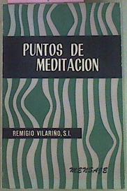 Puntos De Meditación Para Los Ejercicios De San Ignacio | 55577 | Vilariño Remigio