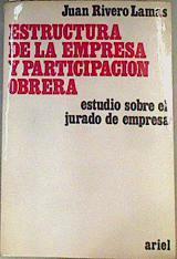 Estructura de la empresa en y participación obrera | 161638 | Rivero Lamas, Juan