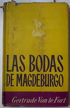 Las Bodas de Magdeburgo | 128754 | Von Le Fort, Gertrude