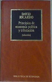 Principios De Economía Política Y Tributación (Selección) | 49338 | Ricardo David