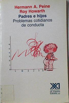 Padres e Hijos. Problemas Cotidianos De Conducta | 13126 | Peine Hermann A H