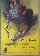 El Santo juega con fuego | 160321 | Charteris, Leslie