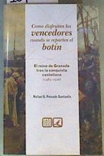 Como disfrutan los vencedores cuando se reparten el botín | 164057 | Peinado Santaella, Rafael Gerardo