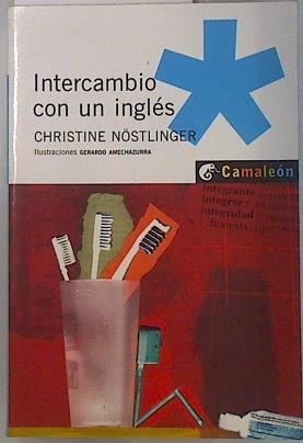 Intercambio con un inglés | 134303 | Nöstlinger, Christine/Gerardo Amechazurra  ( Ijustrador)