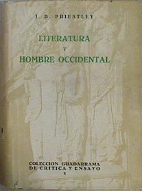 Literatura y Hombre occidental | 150581 | J B Priestley
