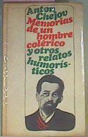 Memorias De Un Hombre Colerico Y Otros Relatos Humorísticos | 7507 | Chejov Anton