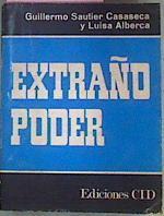 Extraño Poder | 51094 | Sautier Casaseca / Alberca