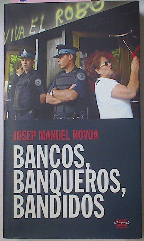 Bancos Banqueros Bandidos | 23698 | Novoa Josep Manuel