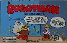 Robotman se enamora | 145817 | Meddick, Jim