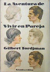 La Aventura De Vivir En Pareja | 3523 | Tordjman Gilbert