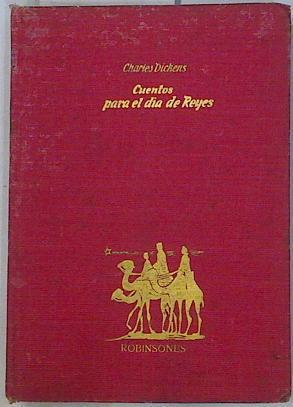 Cuentos para el día de Reyes | 128826 | Charles Dickens