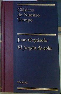 Furgón de cola | 156613 | Goytisolo, Juan