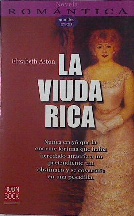 La viuda rica | 82440 | Aston, Elizabeth