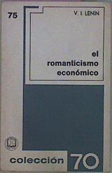 El Romanticismo Económico | 62045 | Lenin V I