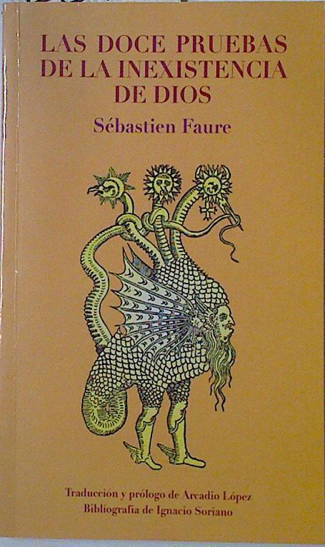 Las doce pruebas de la inexistencia de Dios | 128455 | Faure, Sébastien