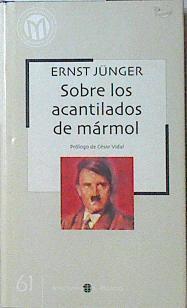 Sobre los acantilados de mármol | 77656 | Jünger, Ernst