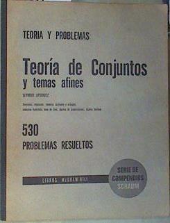 Teoría y problemas de Teoría de conjuntos y temas afines | 127615 | Lipschutz, Seymour