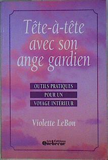 Tête-à-tête avec son ange gardien | 146639 | LeBon, Violette