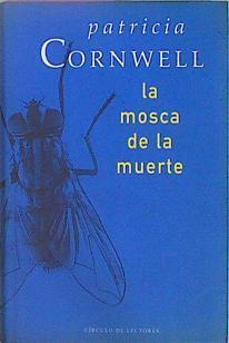 La Mosca De La Muerte | 1489 | Cornwell Patricia