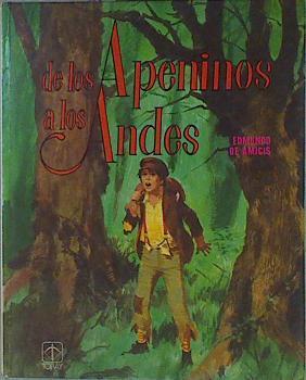 De los Apeninos a los Andes ( la historia de Marco ) | 152641 | De Amicis, Edmondo